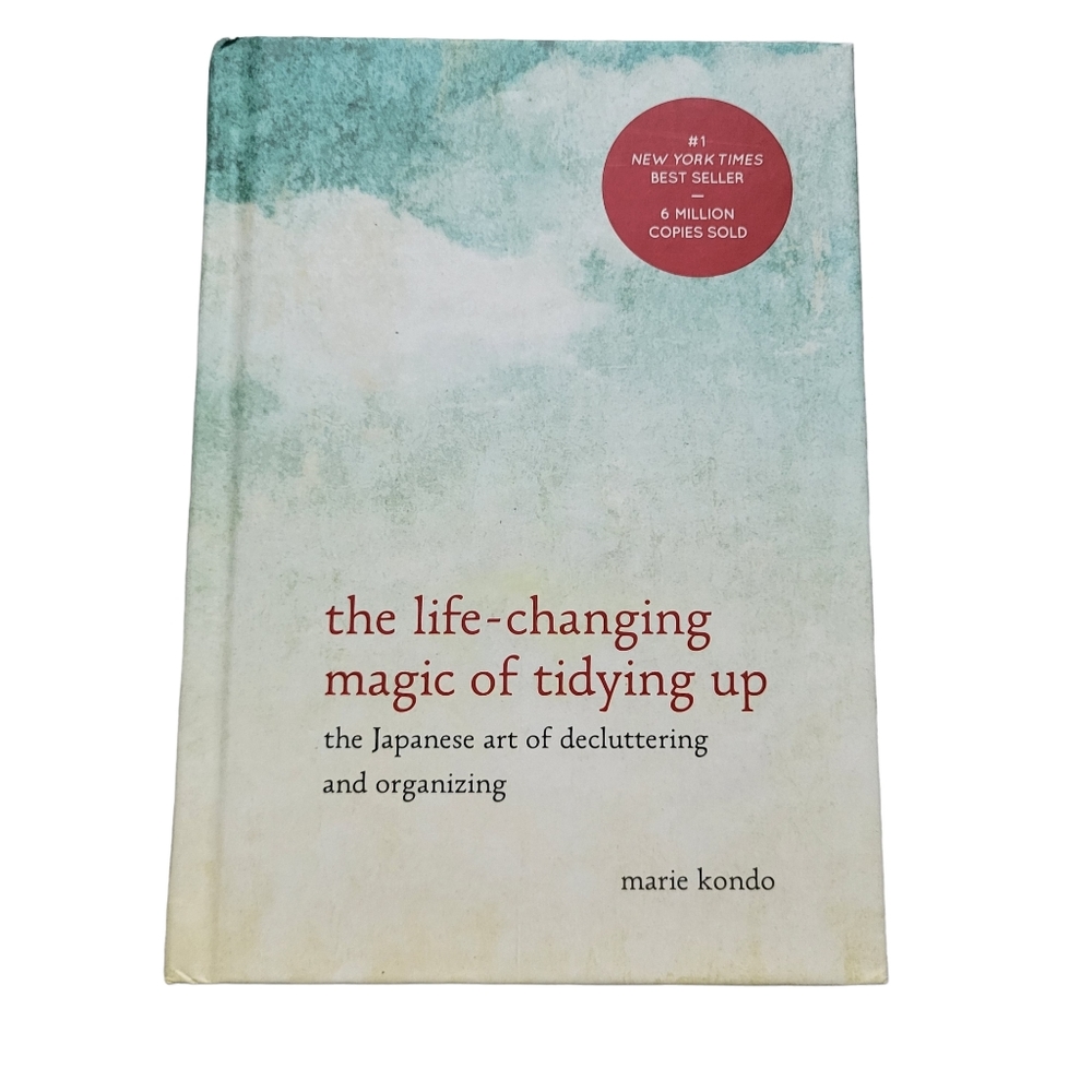 The Life-Changing Magic Of Tidying Up